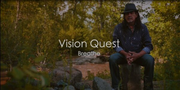 Video Meditation BREATHE (with VISION QUEST)